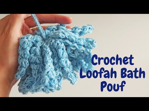 Crochet Loofah Bath Pouf / Easy Crochet Tutorials