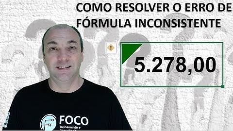 💥 O ERRO DE FÓRMULA INCONSISTENTE NO #EXCEL