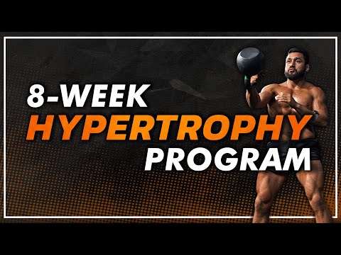 8 Week Hypertrophy Fitness Program