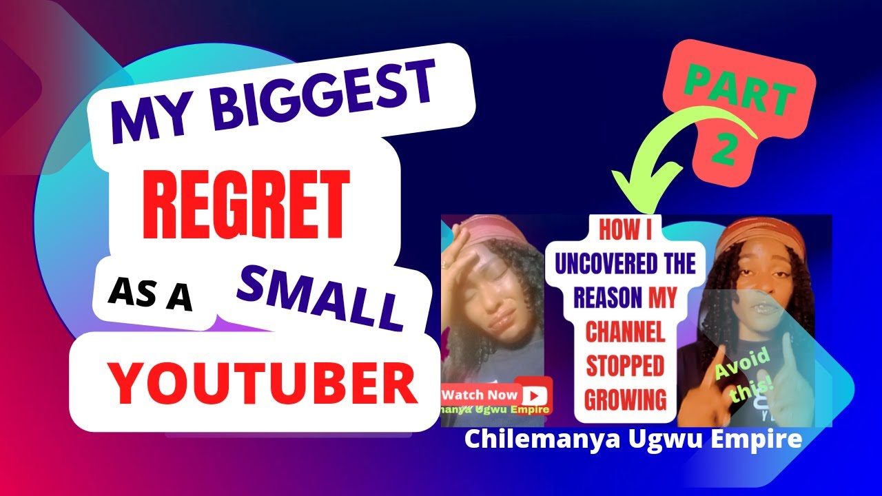 MY BIGGEST REGRET AS A SMALL YOUTUBER./ Things to avoid, PART 2 - YouTube