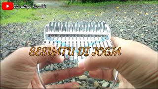 Sesuatu di Jogja - Adhitya Sofyan ( Kalimba Cover )