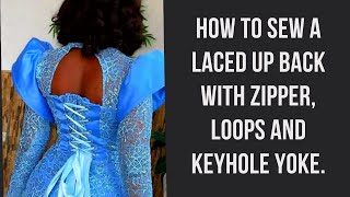 How to Cut and Sew Trendy Lace up Back / Corset Back with Zip, Yoke and Loops for beginners.