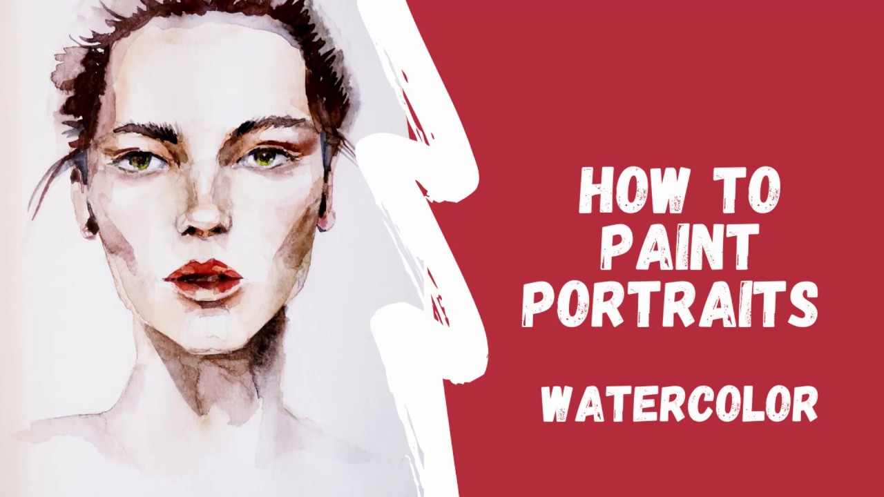 how-to-paint-watercolor-portraits-watercolor-tutorial-youtube