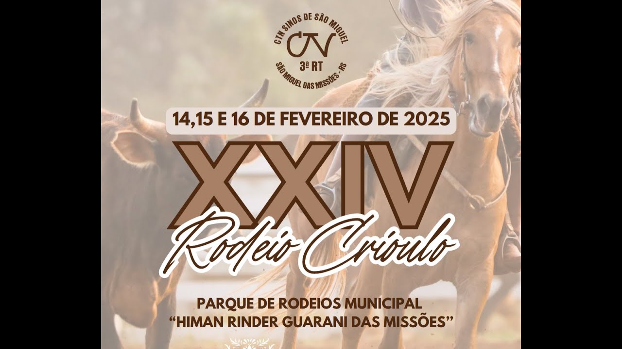 XXVI RODEIO CRIOULO DO CTN SINOS DE SÃO MIGUEL