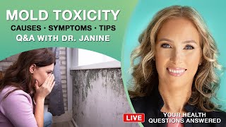 Mold Toxicity | Symptoms, Treatment, and Prevention | Dr. J9 Live Details