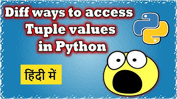 How to access Tuple values and Negative indexing 🔥 in python || Code Myth