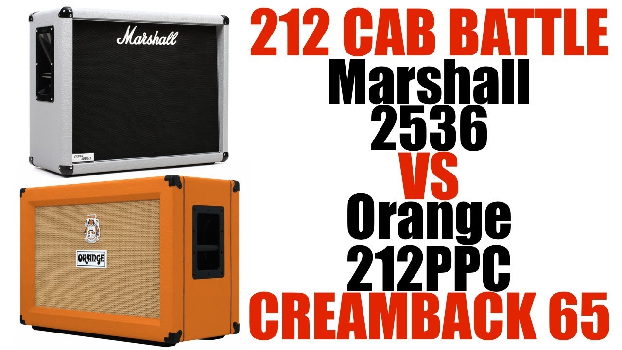 Orange 212PPC vs Marshall 2536c (2x12 Cab Battle Creamback 65 Edition)