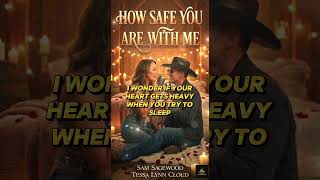 How Safe You Are With Me - Sam Sagewood