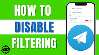 How To Disable Filtering On Telegram (Newest Method 2025)