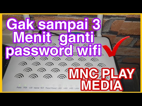 Cara Mudah Mengganti Password Wifi || Agar Tidak Lemot!!  - MNC PLAY MEDIA