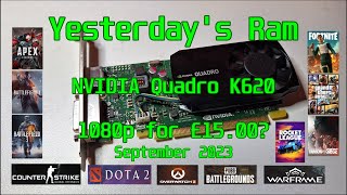 Nvidia Quadro K620  1080p for £15.00?