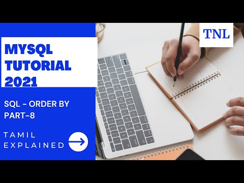 MySQL Tutorial(2021)-Part 8|ORDERBY Clause|Tamil Easily Explained|The New League