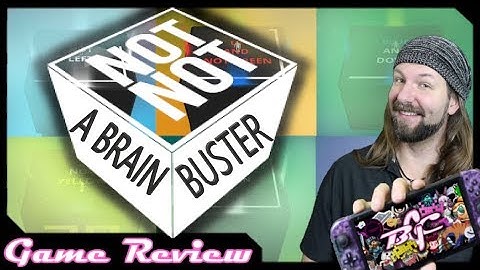 Not Not - A Brain Buster: Switch Review (also on Mobile)