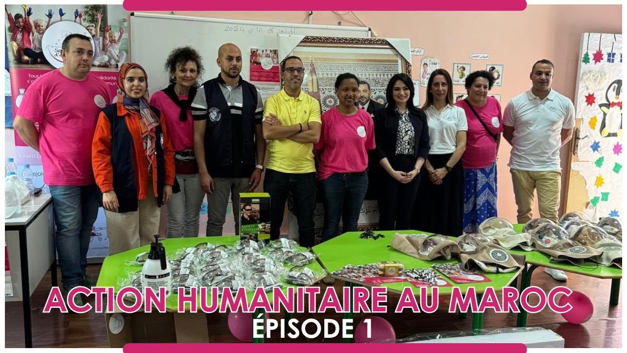 [ACTION HUMANITAIRE AU MAROC] - ÉPISODE 1 : REMISE DE CAGOULE