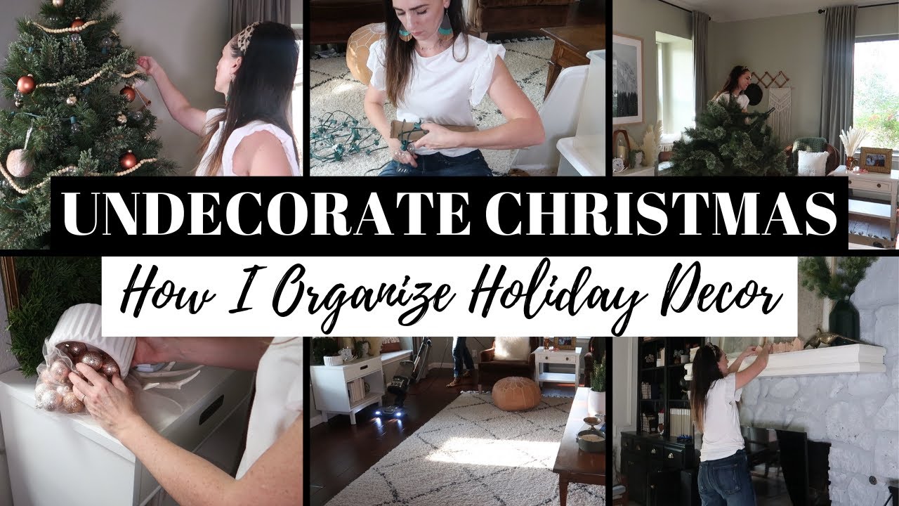 UNDECORATE CHRISTMAS CHRISTMAS DECOR ORGANIZATION YouTube undecorate-christmas-christmas-decor-organization-youtube