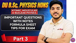 AMNP Important Questions Part 3 with Notes || Du BSc (hons) Physics Sem 6 #examprep #du #physics
