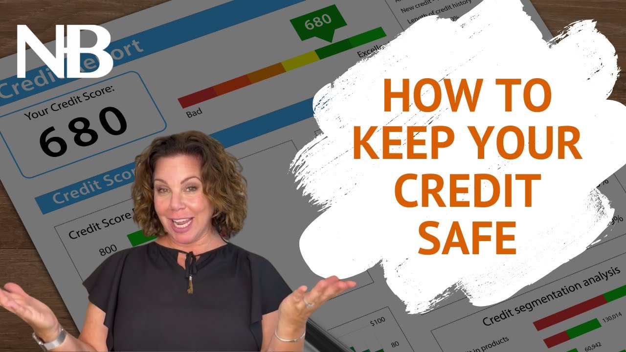 How to Keep Your Credit Safe