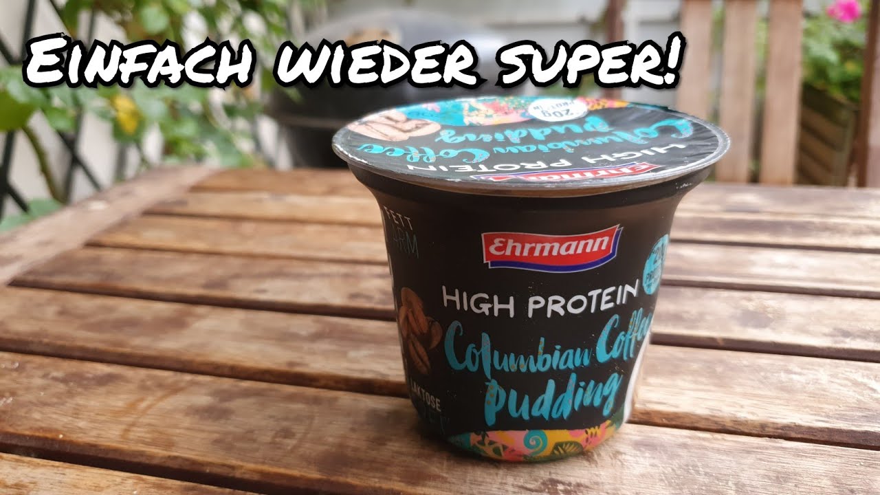 Ehrmann High Protein Pudding Columbian Coffee Nahrwerte Zutaten Geschmack Foodloaf Youtube