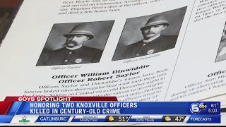 Honoring two Knoxville police officers killed in century-old crime