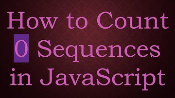 How to Count 0 Sequences in JavaScript