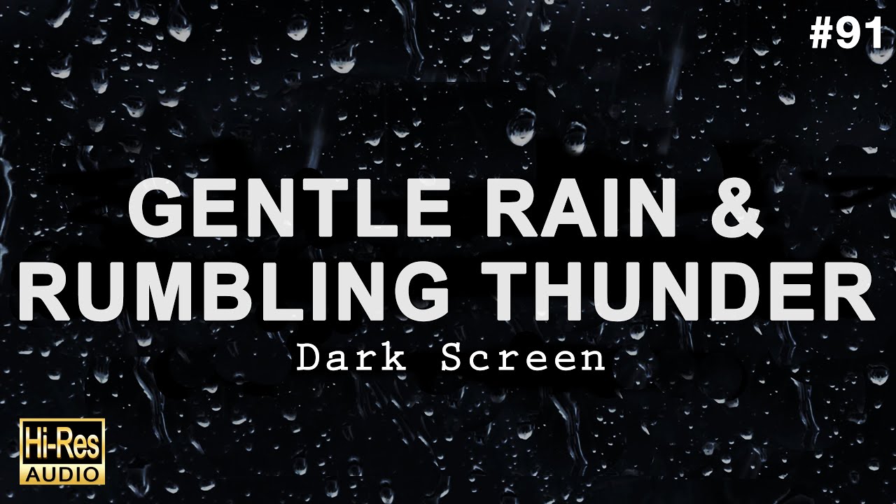 GENTLE RAIN and RUMBLING THUNDER Sounds for Sleeping - Black Screen Rain to Fall Asleep