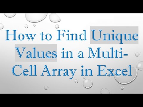 How to Find Unique Values in a Multi-Cell Array in Excel