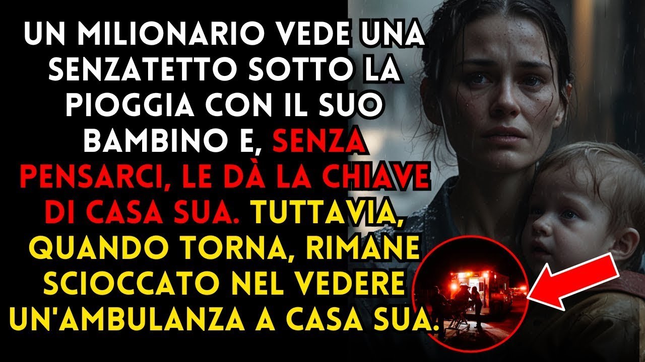 Il milionario vede una senzatetto sotto la pioggia con il suo bambino e ...