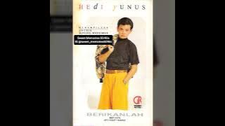 HEDI YUNUS - Berikanlah (1991) (HQ)
