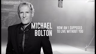 Michael Bolton - How Am I Supposed To Live Without You (Lyric Video) YouTube Videos