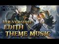 Edith theme music 1hour  new hero edith music  mlbb