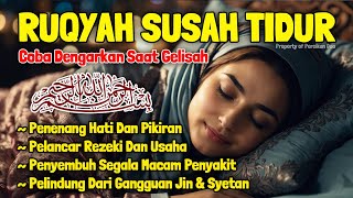 DIFFICULTY SLEEPING? Try Listening to This Bedtime Surah Calmly Ruqyah for Insomnia