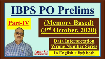 Data Interpretation & Wrong Number Series: IBPS PO Pre 03/10/2020 (Memory Based) Part IV by Amar Sir