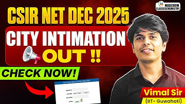 CSIR NET December 2025 City Intimation | CSIR NET Dec 2025 City Intimation |CSIR NET City Intimation