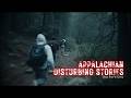 3 True Appalachian Scary Stories