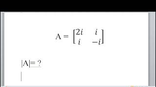 Determinant of 2 x 2 matrix of Complex Numbers