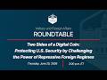 Two Sides of a Digital Coin: Protecting U.S. Security by Challenging Repressive Foreign Regimes