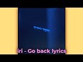 iri - Go Back lyrics