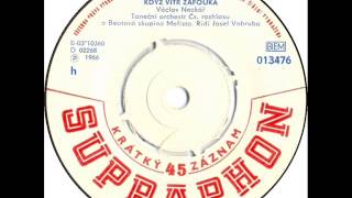 Václav Neckář & Mefisto - Když vítr zafouká [1966 Vinyl Records 45rpm]