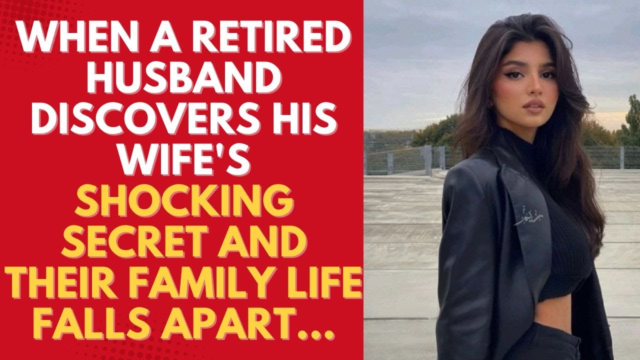 When a retired husband discovers his wife's shocking secret and their When a retired husband discovers his wife's shocking secret and their