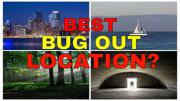 VLOG 5 tips on how to find the best bug out location.