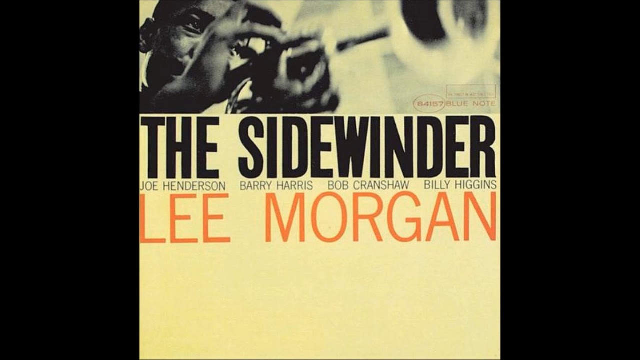 Lee Morgan - Sidewinder ( Full Album ) - YouTube