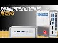 KAMRUI Hyper H2 Mini PC Review | Intel 14450HX, 32GB RAM, 1TB SSD Power