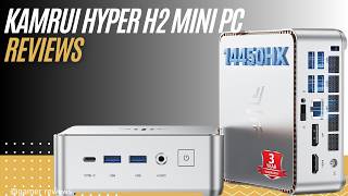 KAMRUI Hyper H2 Mini PC Review | Intel 14450HX, 32GB RAM, 1TB SSD Power