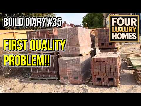 First Quality Problem!! - Four Luxury Homes Build Diary #35