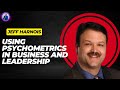 Using Psychometrics in Business and Leadership with Jeff Harnois
