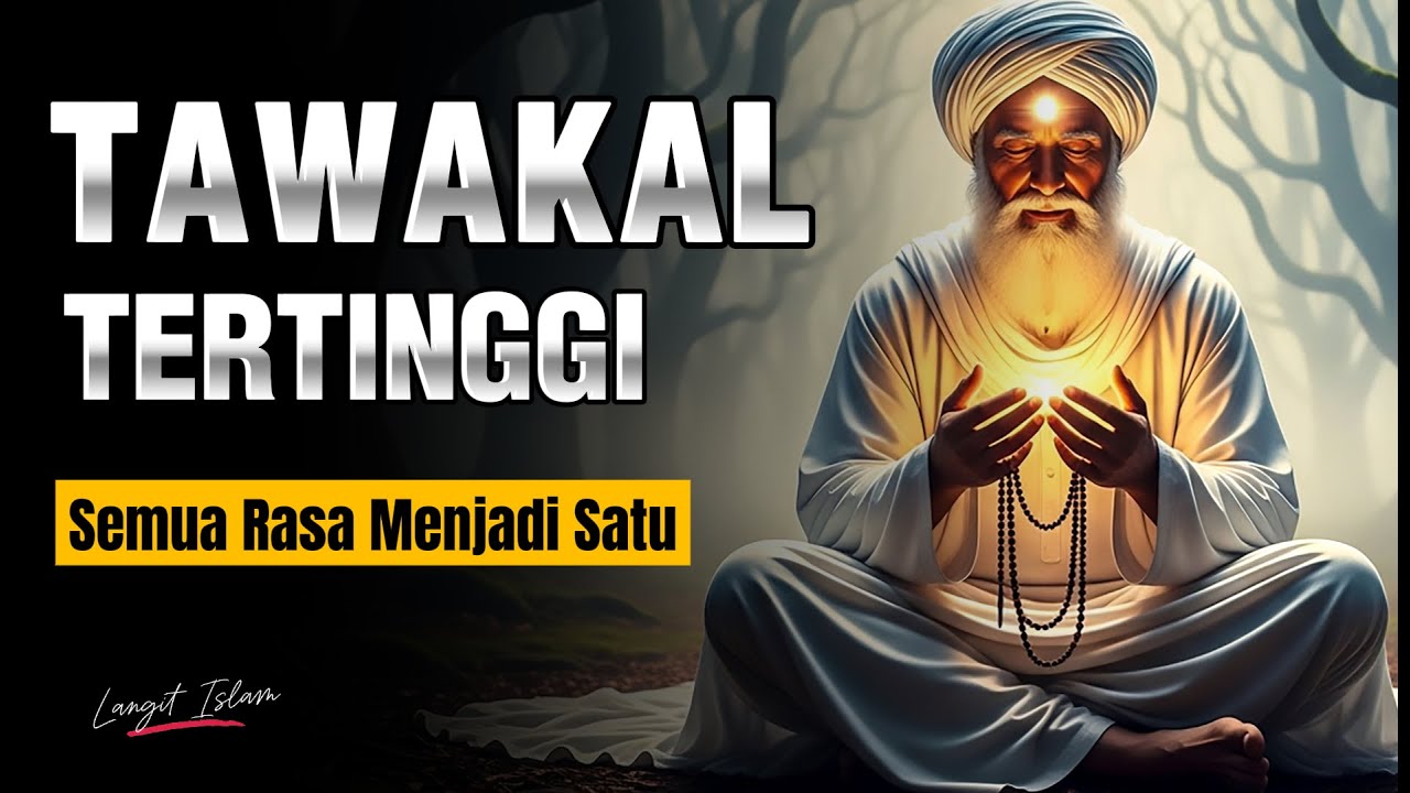 TAWAKAL TINGKAT TERTINGGI✨ INILAH TANDA NYATA ANDA SUDAH BENAR-BENAR MENYERAHKAN HIDUP KEPADA ALLAH