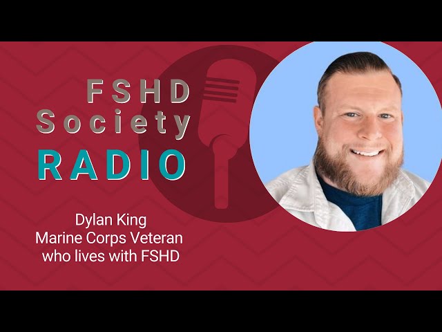FSHD Radio Show Community Profiles with Dylan King