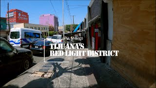 Tijuana's Red Light District