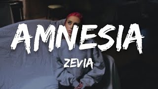 Zevia - Amnesia (Lyrics)