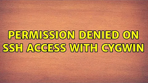 Permission denied on ssh access with cygwin